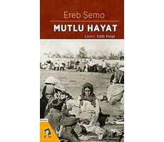 Mutlu Hayat - Ereb Şemo - Dara Yayınları