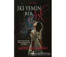 İki Yemin Bir Aşk - Müjde Aklanoğlu - Hasrem Yayınları