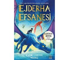 Ejderha Efsanesi - Ejderha Diyarı Serisi 2. Kitap - Kevin Tsang - İthaki Çocuk Yayınları