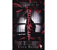 Kanlı Mafya Günlükleri #3: Nefret - Cora Reilly - Nemesis Kitap