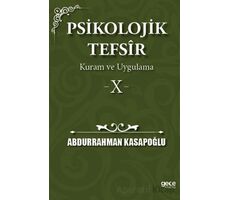 Psikolojik Tefsîr Kuram ve Uygulama 10 - Abdurrahman Kasapoğlu - Gece Kitaplığı