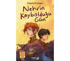 Nehrin Kaybolduğu Gün - Züleyha Ersingün - FOM Kitap