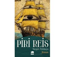 Piri Reis - Saygın Atinkaya - Ema Kitap
