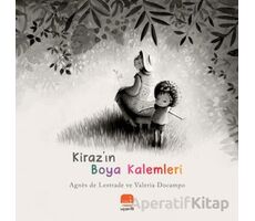 Kirazın Boya Kalemleri - Agnes de Lestrade - Uçan Fil Yayınları
