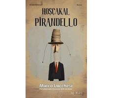 Hoşçakal Pirandello - Marco Lucchesi - Ayrıkotu Yayınları