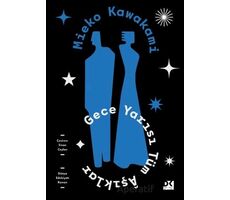 Gece Yarısı Tüm Aşıklar - Mieko Kawakami - Doğan Kitap