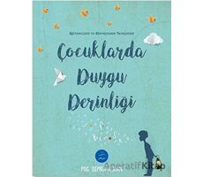 Çocuklarda Duygu Derinliği - Semra Alkan - Multibem Yayınları