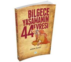 Bilgece Yaşamanın 44 Evresi - Adem Suad - Maviçatı Yayınları