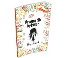 Dramatik Öyküler - Derya Öztürk - Maviçatı Yayınları