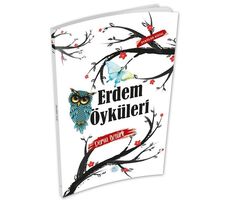 Erdem Öyküleri - Derya Öztürk - Maviçatı Yayınları