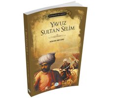 Yavuz Sultan Selim (Padişahlar Serisi) Maviçatı Yayınları