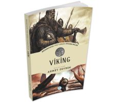 Viking - Medeniyete Yön Veren Uygarlıklar - Maviçatı Yayınları