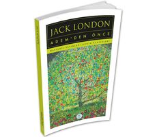 Adem’den Önce - Jack London - Maviçatı (Dünya Klasikleri)