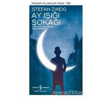 Ay Işığı Sokağı - Stefan Zweig - İş Bankası Kültür Yayınları