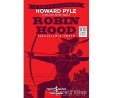 Robin Hood - Kısaltılmış Metin - Howard Pyle - İş Bankası Kültür Yayınları