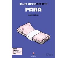 Kim, Ne Zaman İcat Etti? Para - Mehmet Sığırcı - TÜBİTAK Yayınları