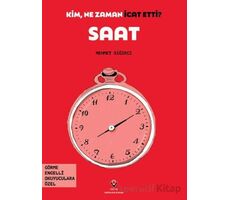 Kim, Ne Zaman İcat Etti? Saat - Mehmet Sığırcı - TÜBİTAK Yayınları