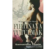 Fırtınaya Tutulmak - Samantha Towle - Aspendos Yayıncılık