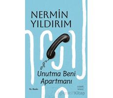 Unutma Beni Apartmanı - Nermin Yıldırım - Everest Yayınları