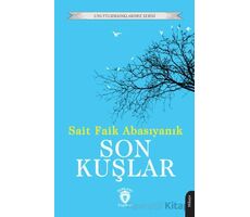 Son Kuşlar - Sait Faik Abasıyanık - Dorlion Yayınları