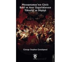Mezopotamya’nın Gücü: Babil ve Asur Uygarlıklarının Yükselişi ve Düşüşü
