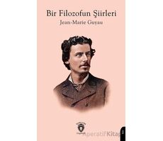 Bir Filozofun Şiirleri - Jean-Marie Guyau - Dorlion Yayınları