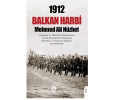 1912 Balkan Harbi - Mehmed Ali Nüzhet Paşa - Dorlion Yayınları
