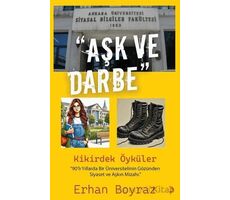 Aşk ve Darbe - Erhan Boyraz - Cinius Yayınları
