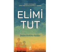 Elimi Tut - Dolen Perkins-Valdez - Ren Kitap