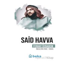 Said Havva Öncülerin İzinde - Ferhat Özbadem - Beka Yayınları