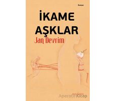 İkame Aşklar - Jan Devrim - Ayrıkotu Yayınları