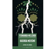 Kasırga Mevsimi - Fernanda Melchor - İthaki Yayınları