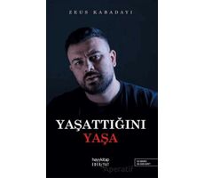 Yaşattığını Yaşa - Zeus Kabadayı - Hayykitap