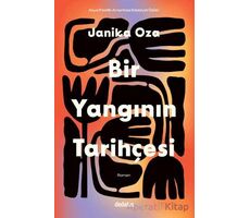 Bir Yangının Tarihçesi - Janika Oza - Dedalus Kitap