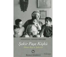Şakir Paşa Köşkü - Nermidil Erner Binark - Remzi Kitabevi