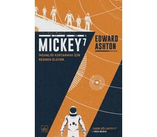 Mickey 7 - Edward Ashton - İthaki Yayınları