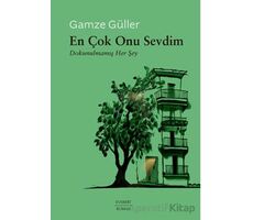 En Çok Onu Sevdim - Gamze Güller - Everest Yayınları