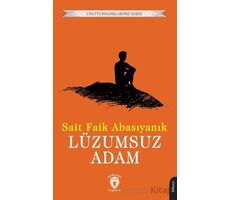 Lüzumsuz Adam - Sait Faik Abasıyanık - Dorlion Yayınları