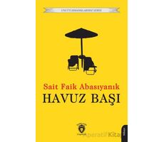 Havuz Başı - Sait Faik Abasıyanık - Dorlion Yayınları