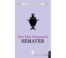 Semaver - Sait Faik Abasıyanık - Dorlion Yayınları
