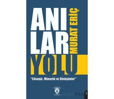 Anılar Yolu - Murat Eriç - Dorlion Yayınları