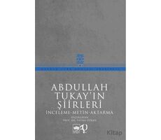 Abdullah Tukayın Şiirleri - Abdullah Tukay - Ötüken Neşriyat