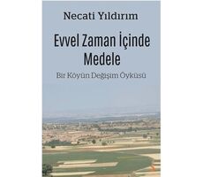 Evvel Zaman İçinde Medele - Necati Yıldırım - Cinius Yayınları