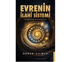 Evrenin İlahi Sistemi - Özden Yılmaz - Destek Yayınları