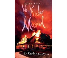 Ne Kadar Masal O Kadar Gerçek - Emre Avcı - Lapis Kitap