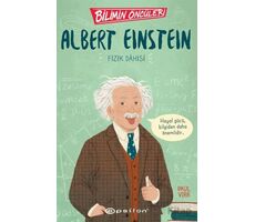 Bilimin Öncüleri: Albert Einstein Fizik Dahisi - Paul Virr - Epsilon Yayınevi