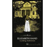 Wylding Malikânesi - Elizabeth Hand - İthaki Yayınları