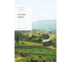 Eve Bak, Melek - Thomas Wolfe - İthaki Yayınları
