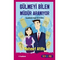 Gülmeyi Bilen Müdür Aranıyor - Mehmet Atilla - Tudem Yayınları