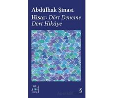 Abdülhak Şinasi Hisar: Dört Deneme Dört Hikâye - Abdülhak Şinasi Hisar - Everest Yayınları